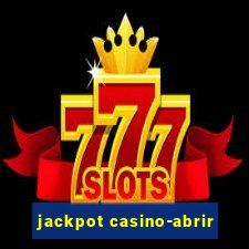 jackpot casino-abrir