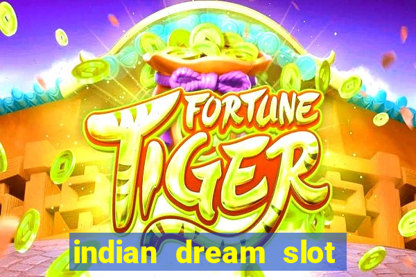 indian dream slot machine game