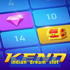 indian dream slot machine game