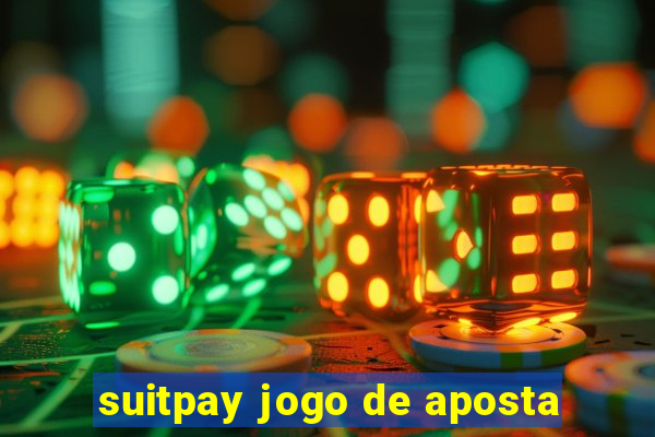 suitpay jogo de aposta