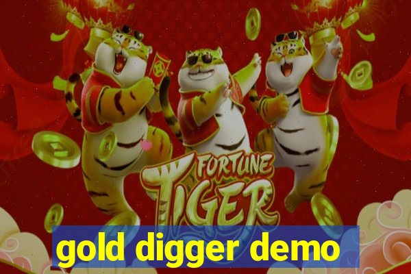 gold digger demo