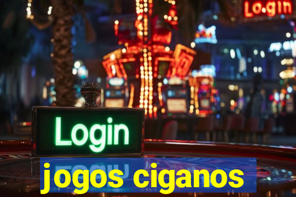 jogos ciganos