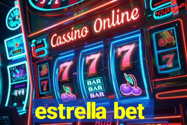 estrella bet