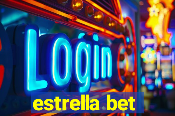 estrella bet