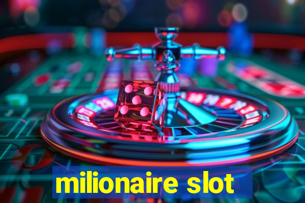 milionaire slot