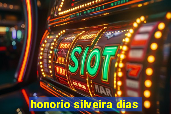 honorio silveira dias