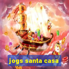 jogs santa casa