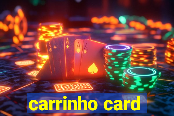 carrinho card