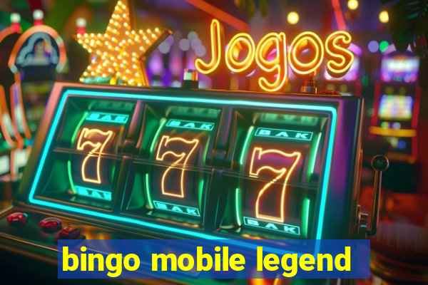 bingo mobile legend