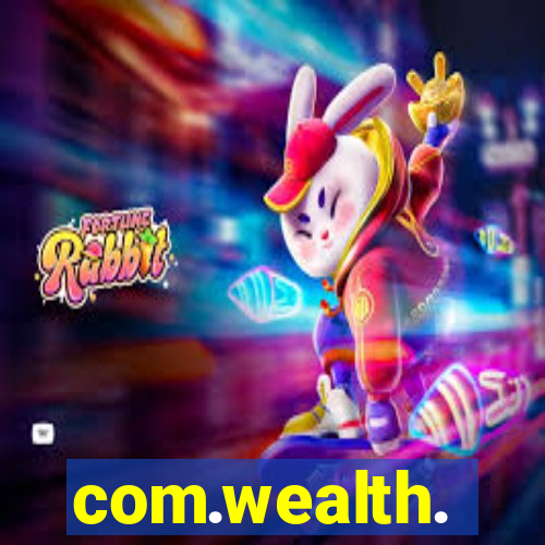 com.wealth.