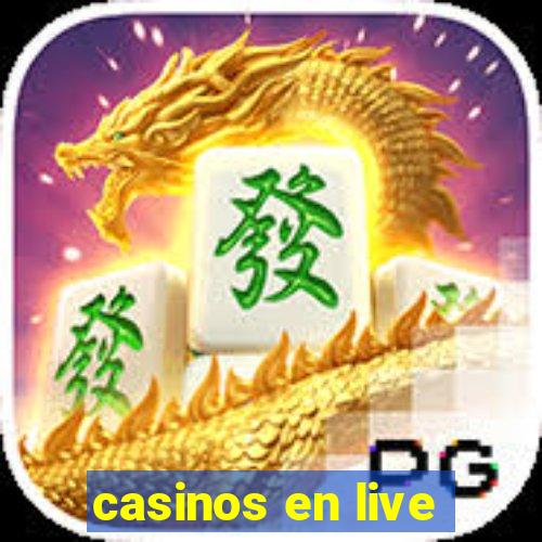 casinos en live