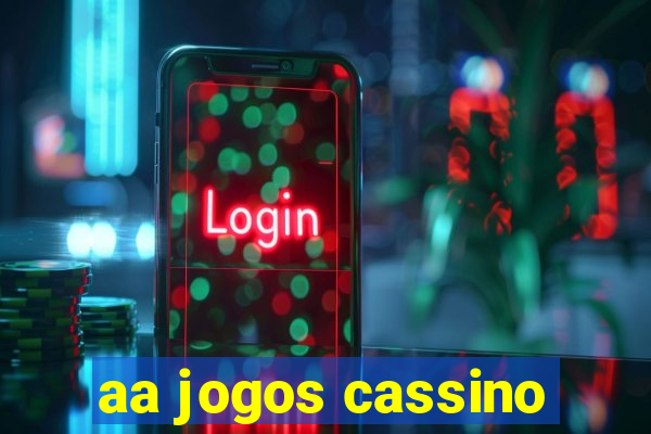 aa jogos cassino