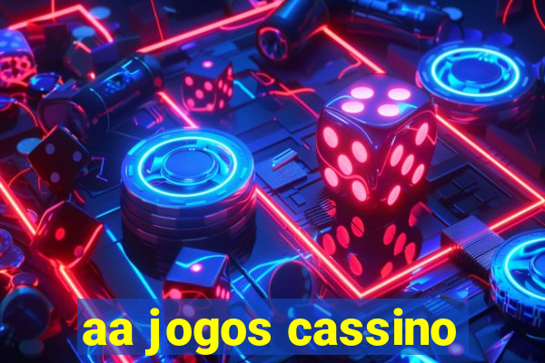 aa jogos cassino