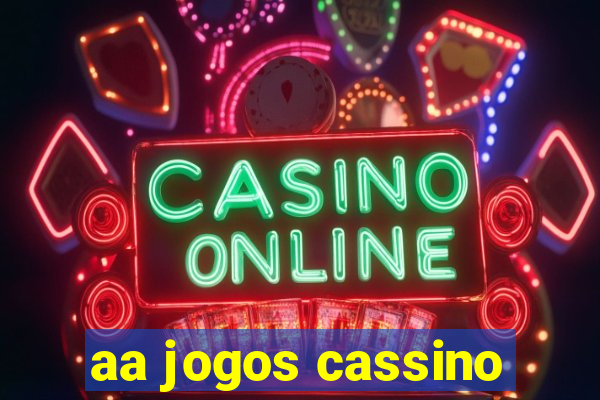 aa jogos cassino