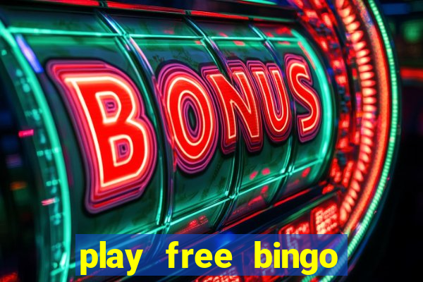 play free bingo games for fun