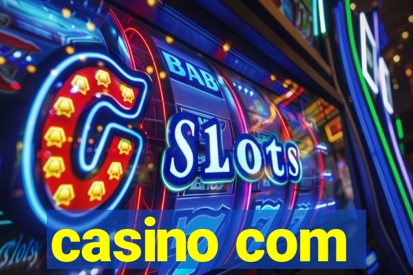 casino com