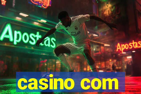 casino com