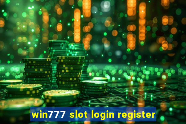 win777 slot login register