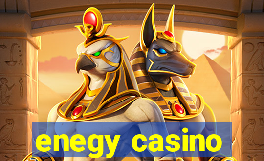 enegy casino