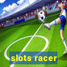 slots racer