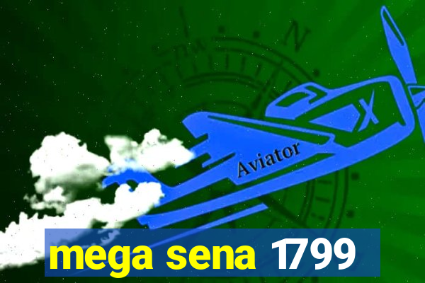 mega sena 1799