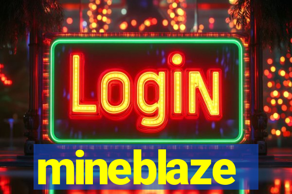 mineblaze