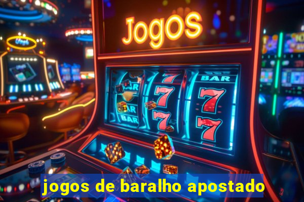 jogos de baralho apostado