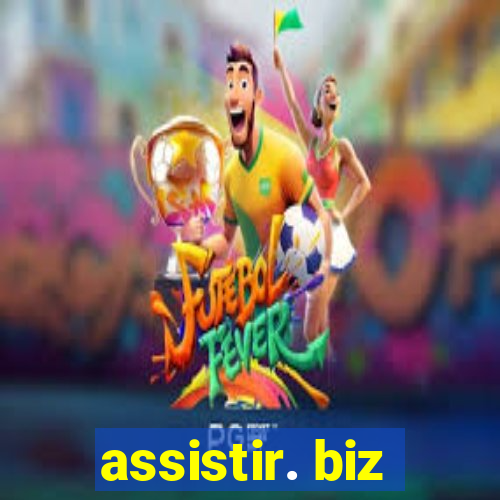 assistir. biz