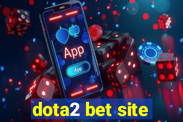 dota2 bet site