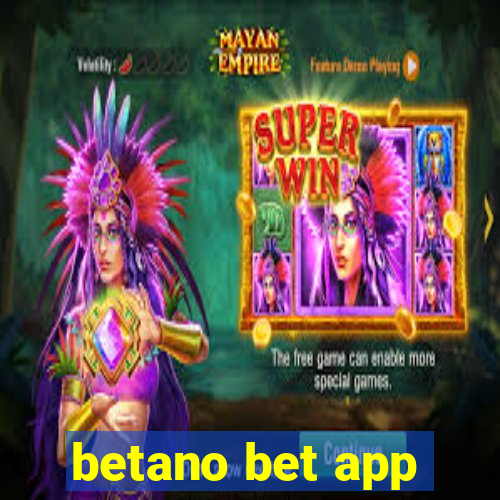 betano bet app