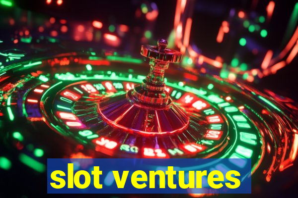 slot ventures