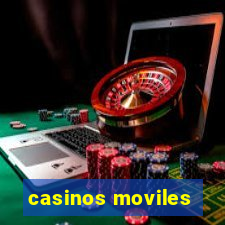 casinos moviles