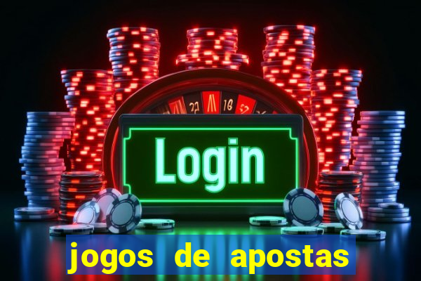 jogos de apostas para ganhar dinheiro