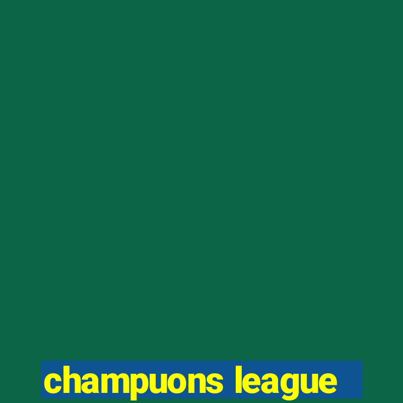 champuons league