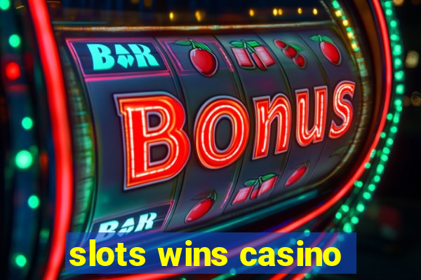 slots wins casino