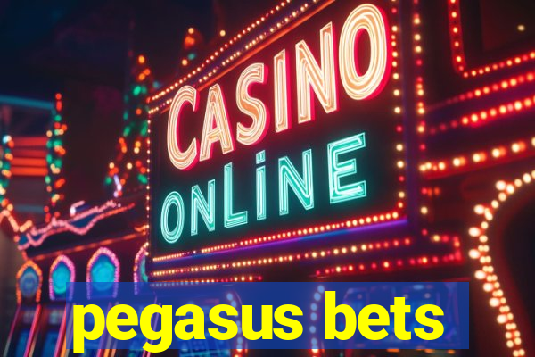 pegasus bets