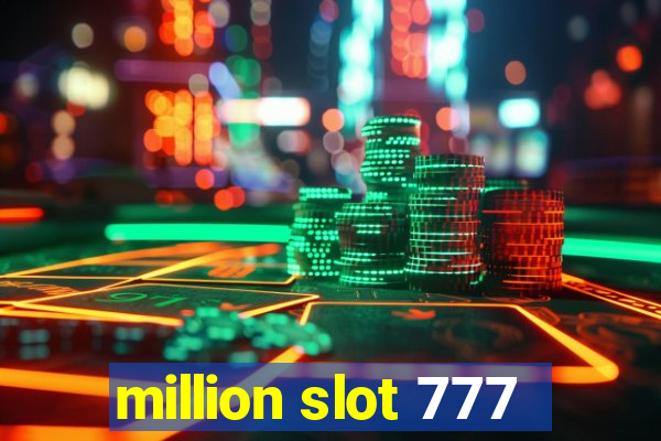 million slot 777