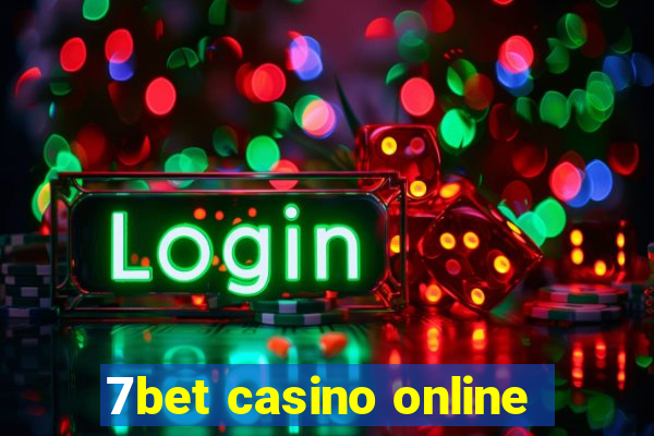 7bet casino online