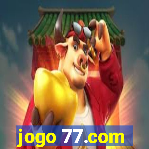 jogo 77.com