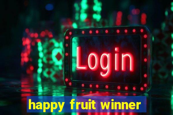 happy fruit winner