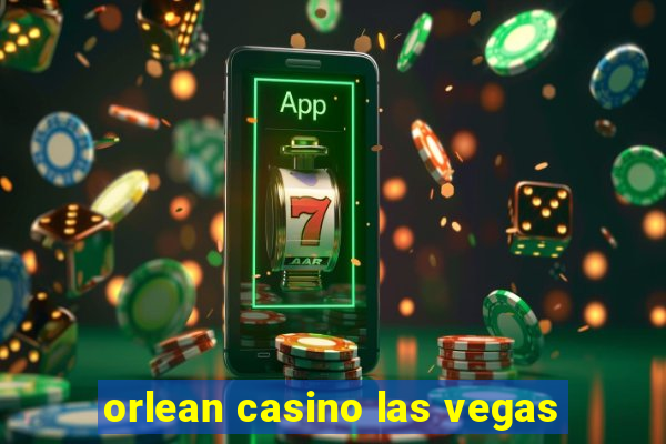 orlean casino las vegas