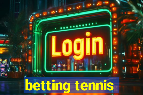 betting tennis