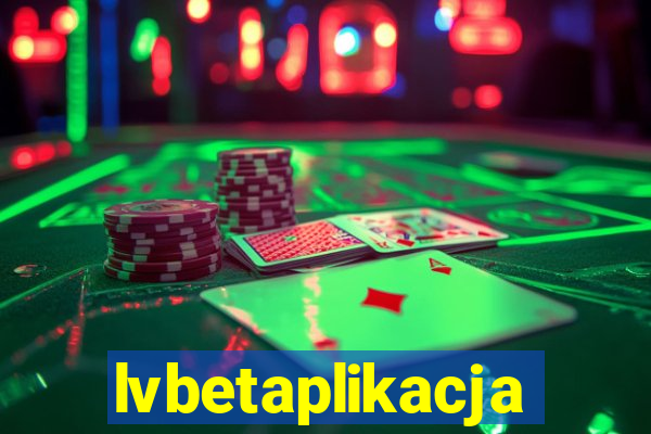 lvbetaplikacja