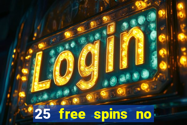 25 free spins no deposit casino uk netbet