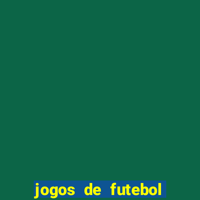 jogos de futebol hoje palpites