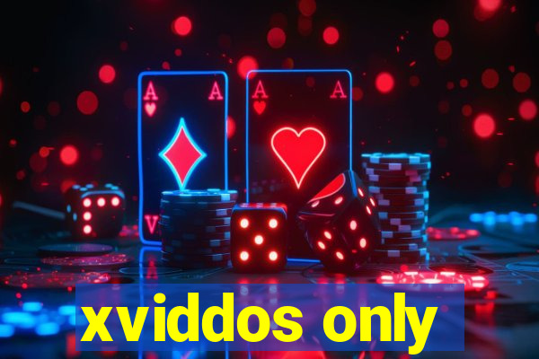 xviddos only