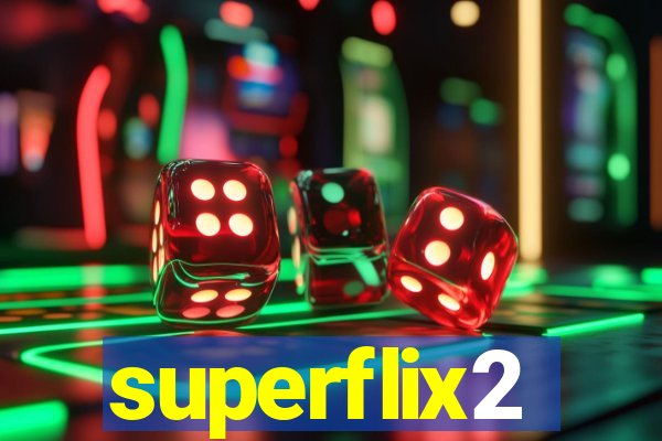 superflix2