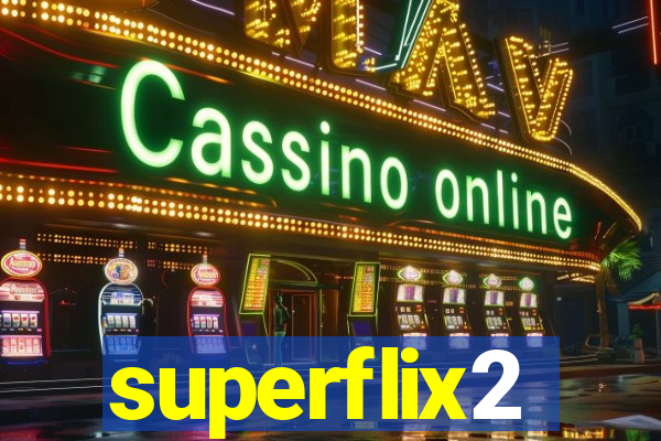 superflix2