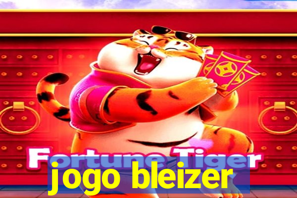 jogo bleizer