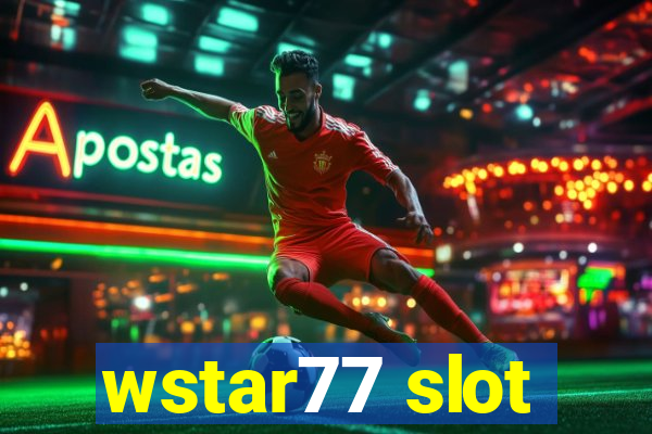 wstar77 slot